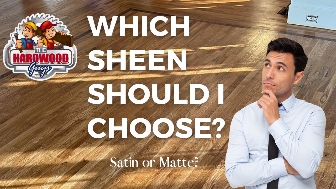 YouTube video thumbnail: Which sheen should I choose, satin or matte, over a red oak hardwood floor