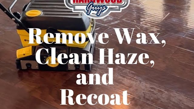 Video: removing wax, cleaning haze and recoating engineered hardwood